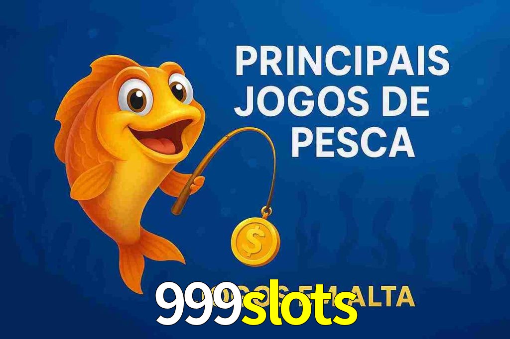 Pesca no 999slots